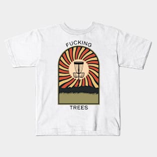 Fucking Trees | Disc Golf Vintage Retro Arch Mountains Kids T-Shirt